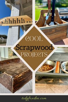 some wood projects that are being displayed on a wooden table with the words cool scrapwood projects