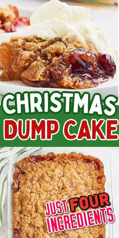 christmas dump cake with whipped cream and cherries on top, in front of the words just four ingredients