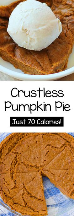 crustless pumpkin pie just 70 calories is the perfect dessert to serve for thanksgiving