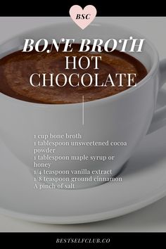 a cup of hot chocolate on a saucer with the words bone broth, hot chocolate