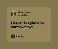 an ad for spotify with the caption'heaven is a place on earth with you '