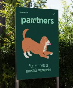 a sign with a dog on it in front of some trees and bushes that says pawtimes