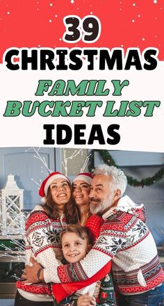 family bucket list for christmas with text overlay that reads 39 christmas family bucketlist ideas