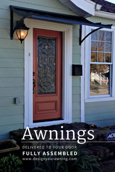 a red door with the words awnings delivered to your door, fully assembled