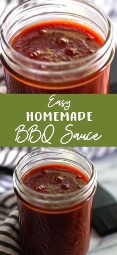 two jars filled with bbq sauce and the words easy homemade bbq sauce on top