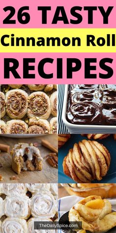 25 tasty cinnamon roll recipes that are easy to make and delicious for the whole family