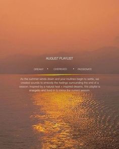 an image of the ocean at sunset with text that says august playlist on it