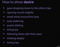 the words how to show desire are displayed on a black background with purple text