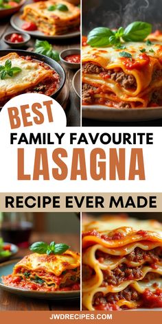 the best family favorite lasagna recipe ever made