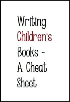 the words writing children's books - a great sheet are in red and black