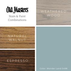 four different shades of wood with the words, stain and paint combinations in each color