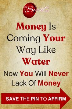 a sign that says money is coming your way like water now you will never lack to money