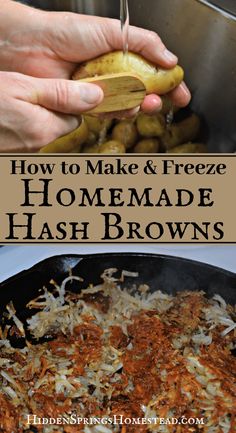 how to make and freeze homemade hash browns in a cast iron skillet with text overlay