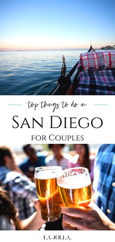 two people toasting beer at the beach with text overlay that reads top things to do in san diego for couples