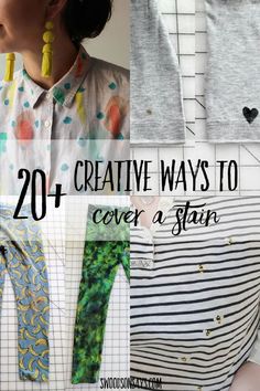 two women's pants with the words 20 + creative ways to cover a stain