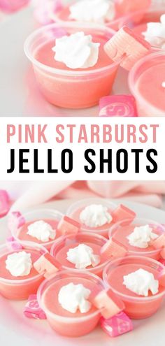 pink starburst jello shots with marshmallows in them and the words, pink starburst jello shots