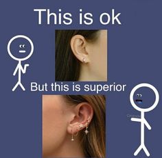 an image of a person with ear piercings and the caption says, this is ok but this is supervisor