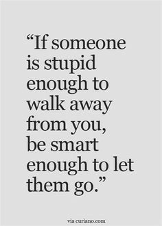 Quotes About Moving, Let Them Go, Life Quotes Love, Super Quotes, Ideas Quotes, Trendy Quotes, Quotes About Moving On, Moving On, Intp