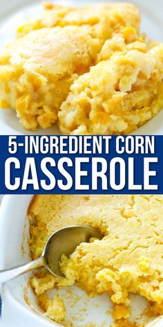 two images showing different types of corn casserole