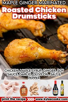 the flyer for maple ginger marinated roasted chicken drumsticks