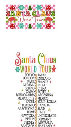 the santa claus world tour poster is shown in red, green and white with words on it