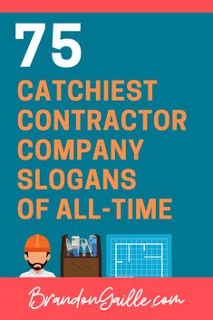 the 75 best contactor company slogans of all time