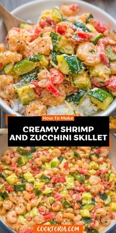 shrimp and zucchini skillet with text overlay that reads how to make creamy shrimp and zucchini skillet