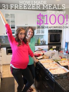 two women standing in front of an island with food on it and the words 31 freezer meals for just $ 100