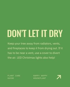 a green poster with the words don't let it dry