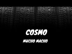 the words cosmo are written in white on a black background with tire treads