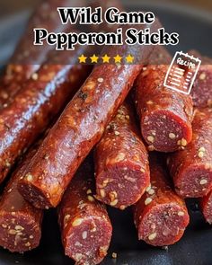 some very tasty looking sausages on a plate with the words wild game pepperoni sticks