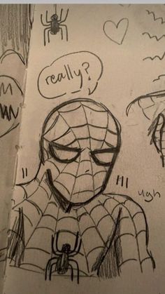 a drawing of a spider man with some words written on his face and the caption'really? '