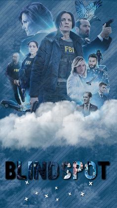 the poster for blindspot is shown above clouds