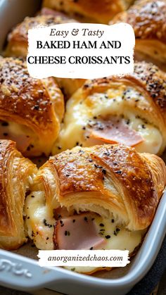 baked ham and cheese croissants in a casserole dish with text overlay