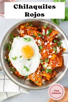 a bowl filled with food and the title reads, chilaquiles rojos