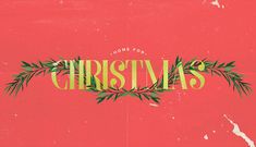 a red background with the word christmas written in gold letters and green leaves on it