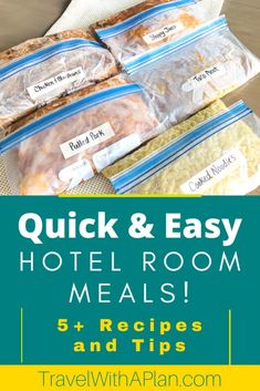 three bags of food with the words quick and easy hotel room meals on them in front of