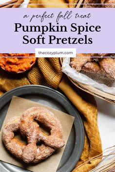 pumpkin spice soft pretzels on a plate with the words, a perfect fall treat