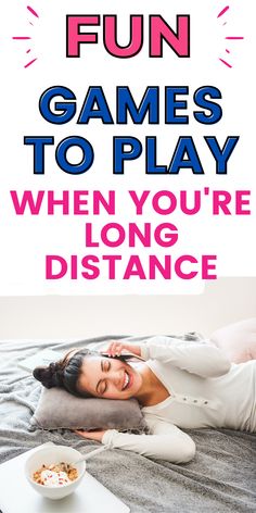 text reads "Fun games to play when you're long distance" with woman laying on bed on the phone and smiling Relationship Games To Play, Long Distance Questions, Long Distance Relationship Games, Relationship Date Ideas, Long Distance Relationship Activities, Games To Play On Zoom, Long Distance Relationship Questions, Couples Long Distance, Distant Relationship