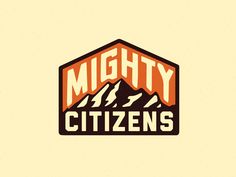 the logo for mighty citizens is shown in orange and brown colors on a beige background