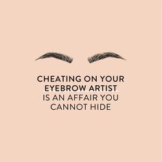 Eyebrow Captions Instagram, Aesthetician Quotes, Pmu Quotes, Business Captions