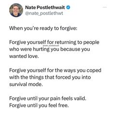 a tweet that reads, when you're ready to forgive