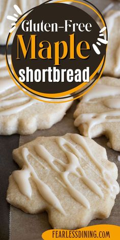 gluen - free maple shortbread cookies with white frosting on top and the words, gluen - free maple shortbread