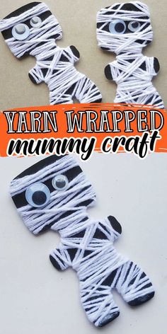 yarn wrapped up to look like a mummy craft with eyes and mouth on it, in front of the words yarn wrapped mommy craft