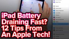 a person holding an ipad with the text pad battery draining fast? 12 tips from an apple tech