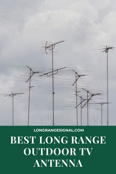 the words best long range outdoor tv antennas are in front of some power lines