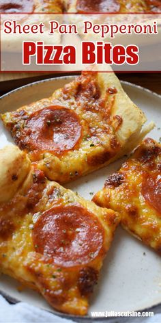 four slices of pepperoni pizza on a white plate with the words sheet pan pepperoni pizza bites