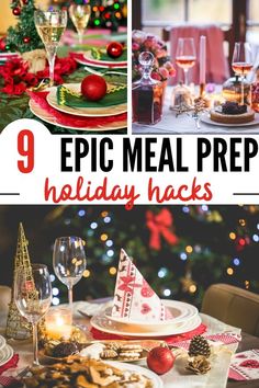 a collage of photos with christmas decorations and holiday items in the foreground text reads 9 epic meal preps holiday hacks