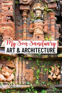 a collage of intricate details of My Son Sanctuary temples. Things To Do In Vietnam, Danang Vietnam, Temple Ruins, Elephant Carving, Brick Construction, Ha Long Bay