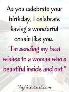 a boat with the caption as you celebrate your birthday, i celebrate having a wonderful cousin like you